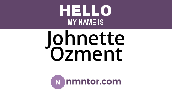 Johnette Ozment