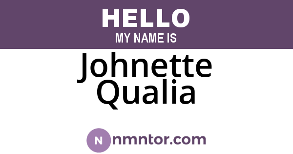 Johnette Qualia