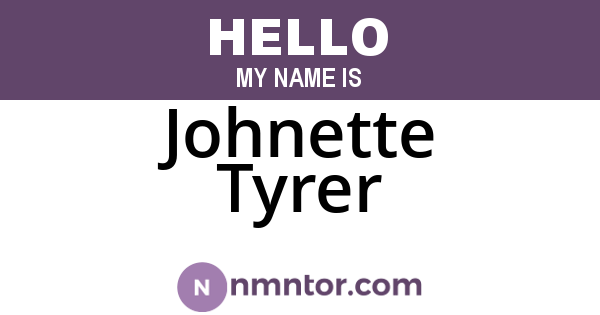 Johnette Tyrer