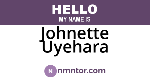 Johnette Uyehara
