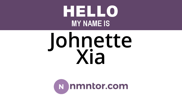 Johnette Xia