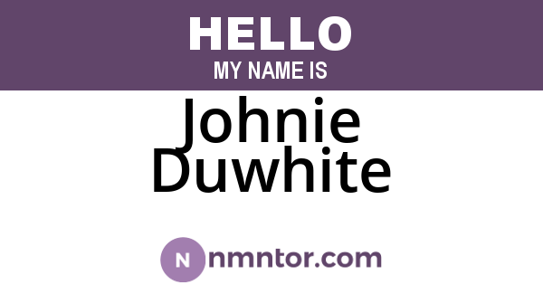 Johnie Duwhite