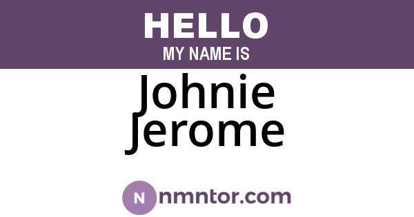 Johnie Jerome