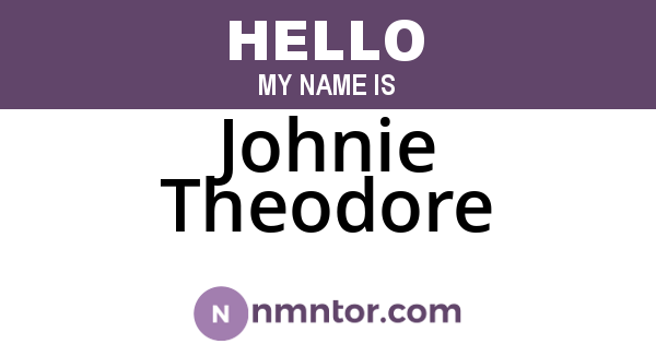Johnie Theodore