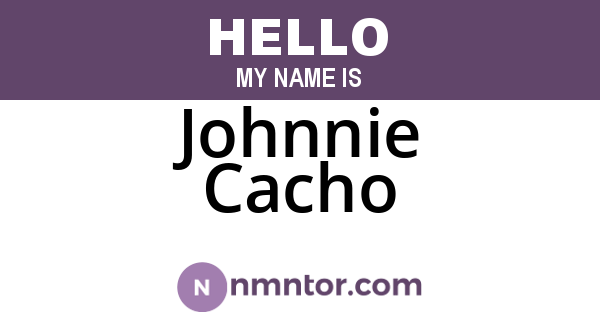 Johnnie Cacho
