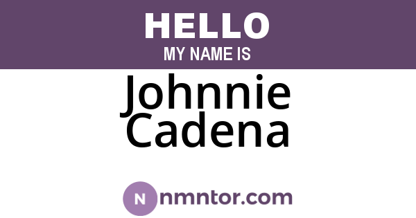 Johnnie Cadena