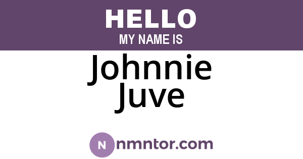 Johnnie Juve