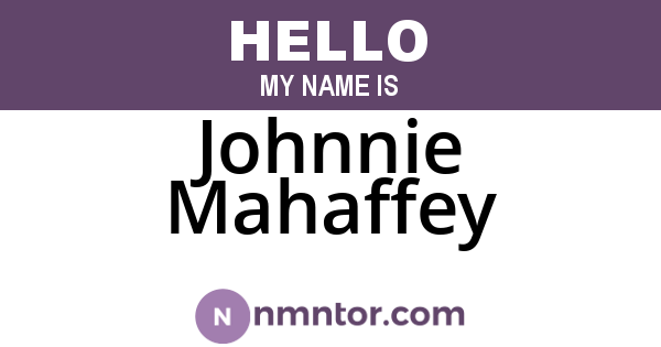 Johnnie Mahaffey