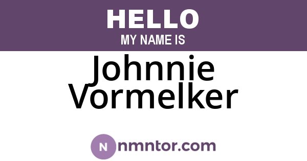 Johnnie Vormelker