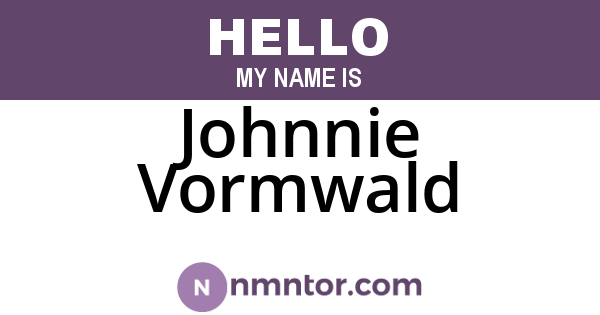 Johnnie Vormwald