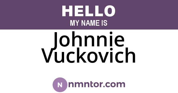 Johnnie Vuckovich