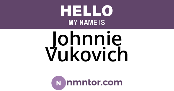 Johnnie Vukovich