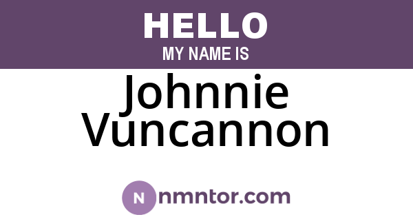 Johnnie Vuncannon