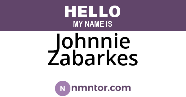 Johnnie Zabarkes