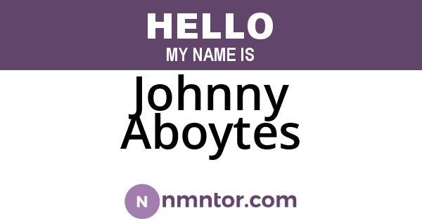 Johnny Aboytes