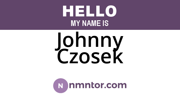 Johnny Czosek