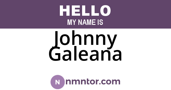 Johnny Galeana