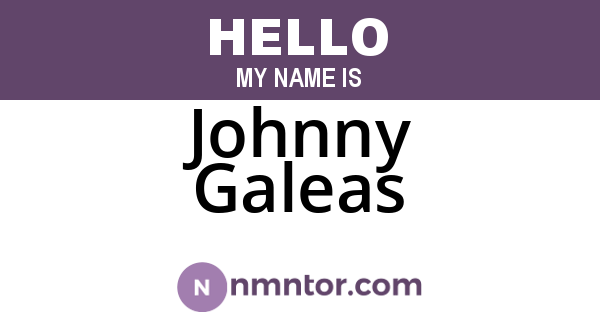 Johnny Galeas