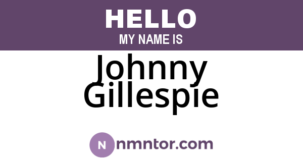 Johnny Gillespie
