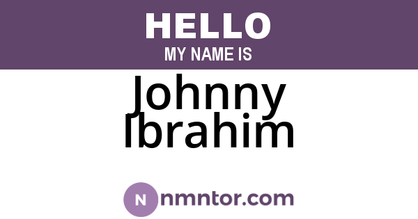 Johnny Ibrahim