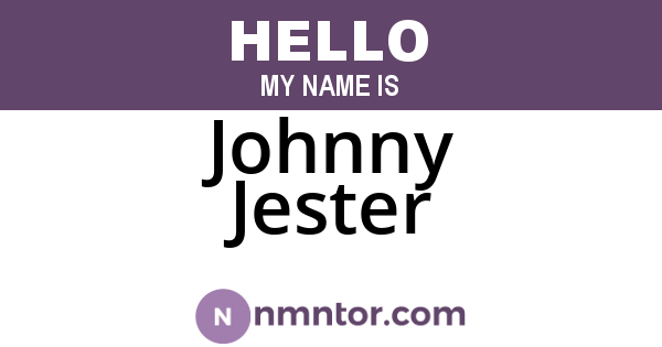 Johnny Jester