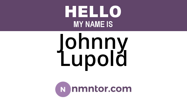Johnny Lupold