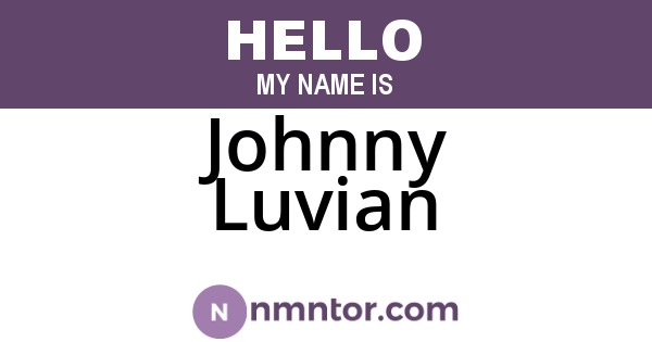 Johnny Luvian