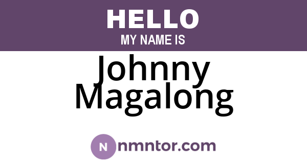 Johnny Magalong