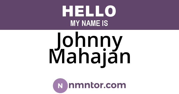Johnny Mahajan