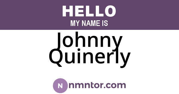Johnny Quinerly