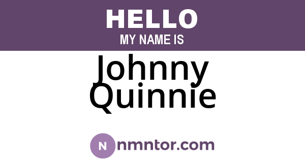 Johnny Quinnie