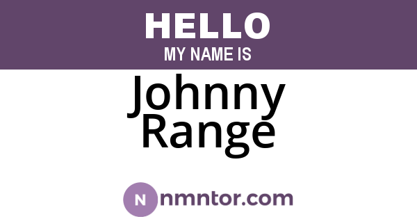 Johnny Range