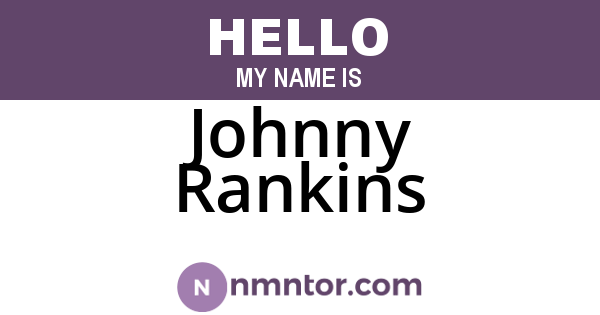 Johnny Rankins