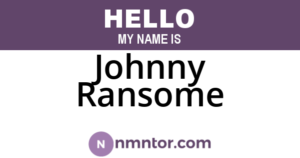 Johnny Ransome