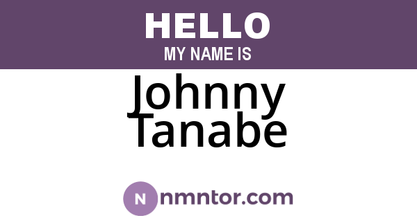 Johnny Tanabe
