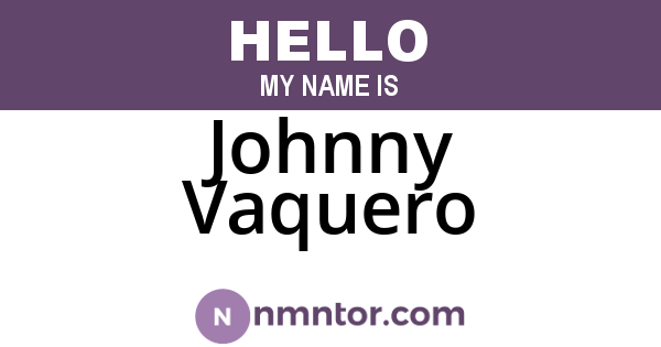 Johnny Vaquero