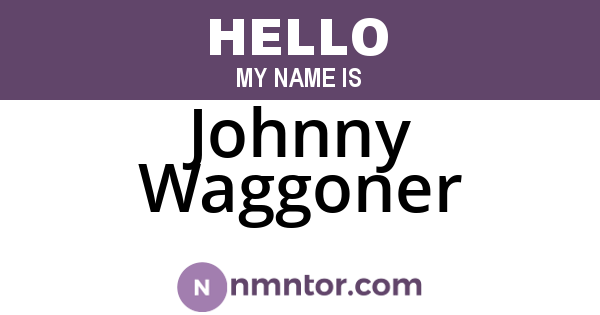 Johnny Waggoner