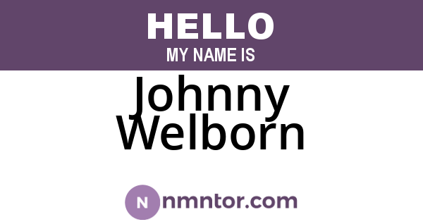 Johnny Welborn