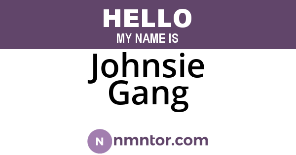Johnsie Gang