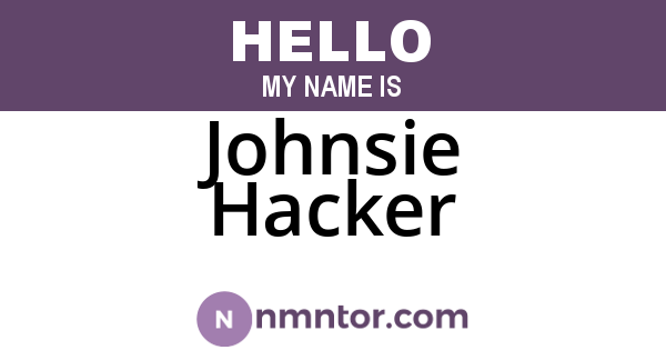 Johnsie Hacker