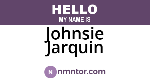 Johnsie Jarquin