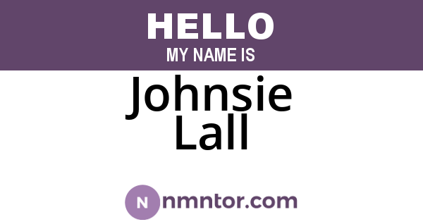 Johnsie Lall