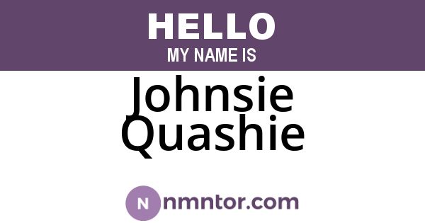 Johnsie Quashie