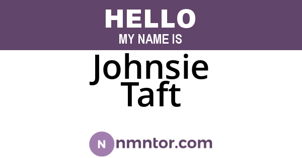 Johnsie Taft