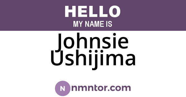 Johnsie Ushijima