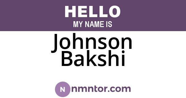 Johnson Bakshi