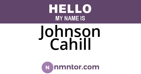 Johnson Cahill