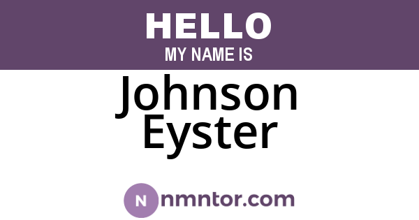 Johnson Eyster