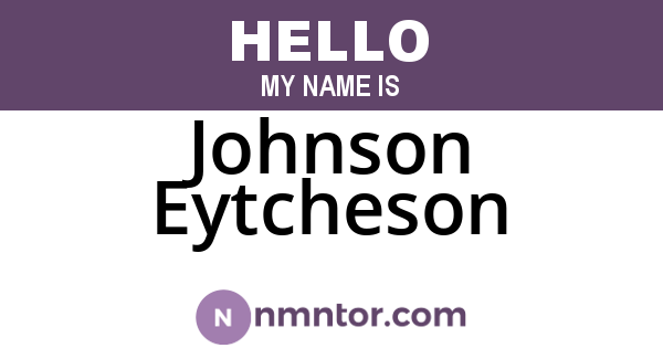 Johnson Eytcheson