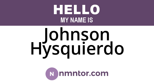 Johnson Hysquierdo